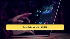 Data Science with KNIME